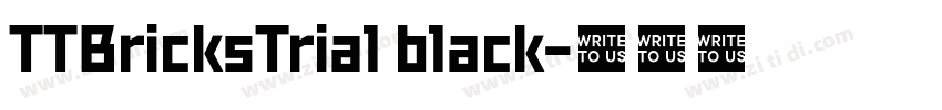 TTBricksTrial black字体转换